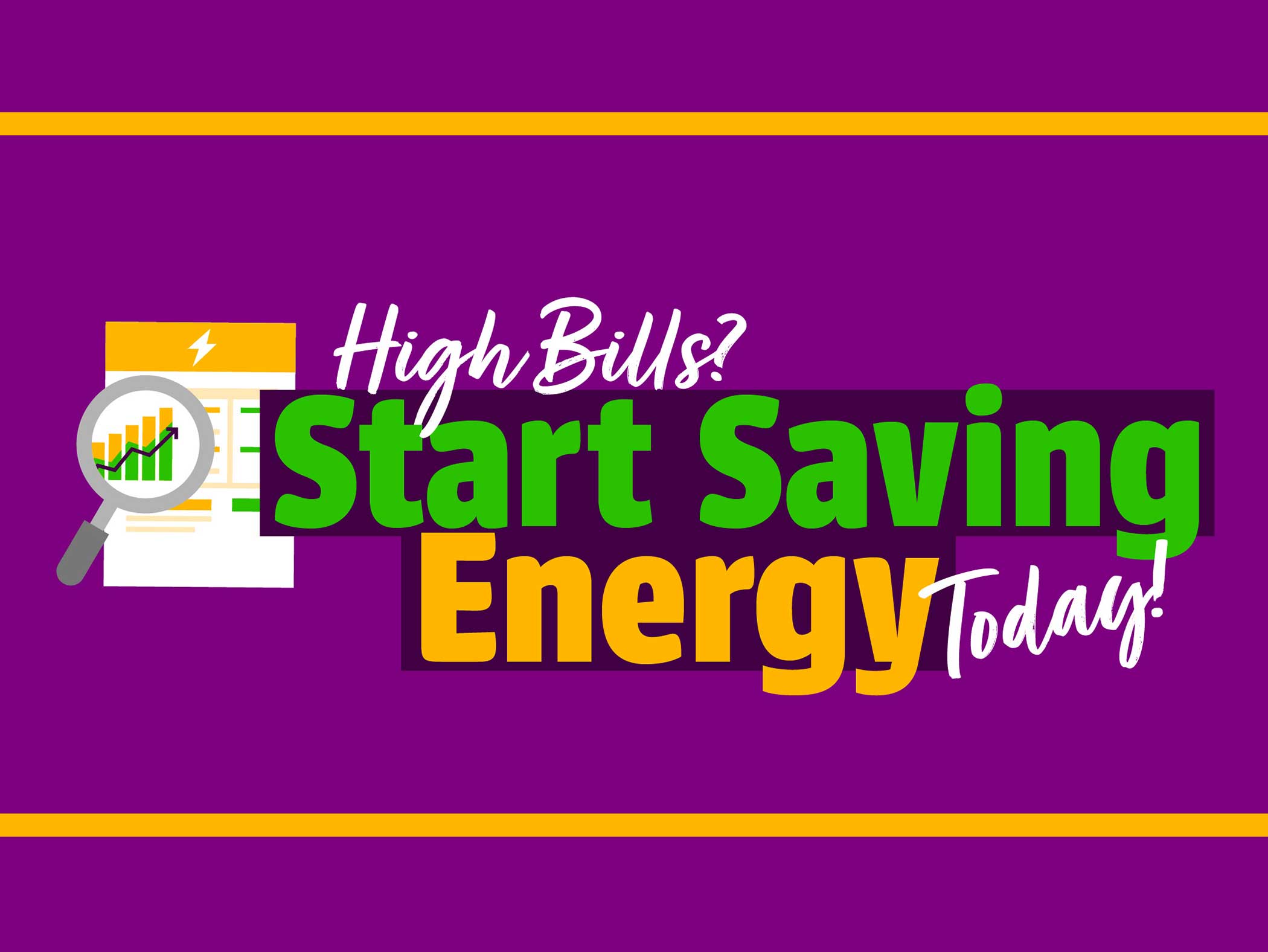 High-Bills-Start-Saving-Energy-Today